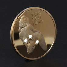 Double Sided Sexy Woman Coin "Heads I Get Tail  -Tails I Get Head"